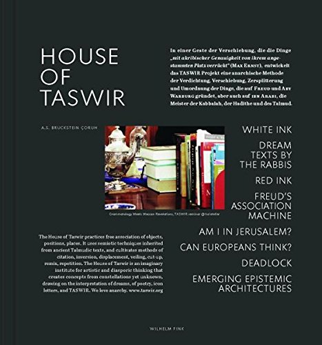 House of Taswir. Doing and Un-doing Things - Notizen zur epistemischen Architektur von Wilhelm Fink Verlag